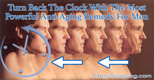 The Most Powerful Anti-Aging Remedy For Men