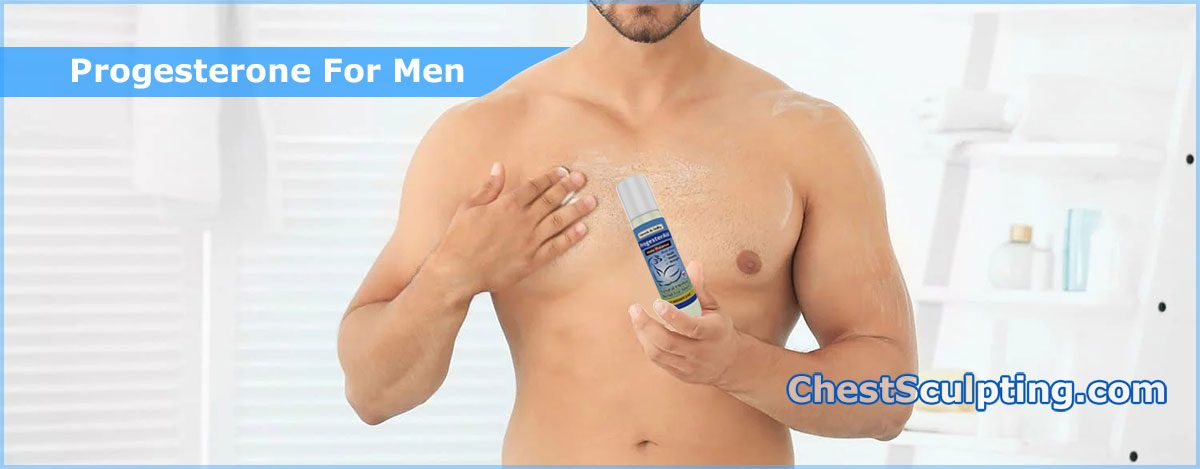 Progesterone For Men